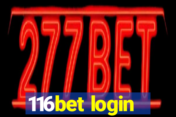 116bet login